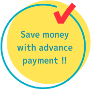 Save money with advance payment!
